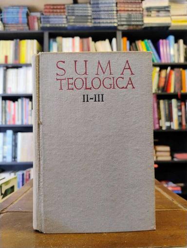 Suma Teologica, tomo II-III - Tomás de Aquino