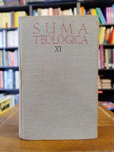 Suma Teologica, tomo XI - Tomás de Aquino