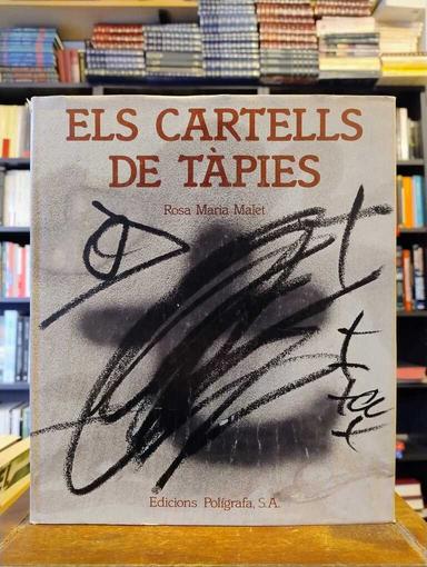 Els cartells de Tàpies - Rosa Maria Malet