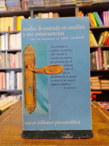 Modos de entrada en análisis y sus consecuencias - Eric Laurent