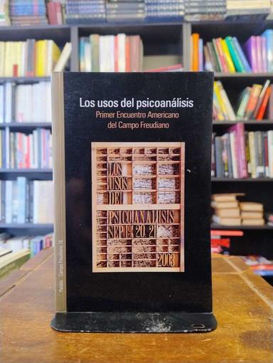 Los usos del psicoanálisis - Fundación del Campo Freudiano