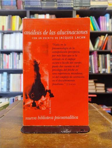 Análisis de las alucinaciones - Silvia Elena Tendlarz