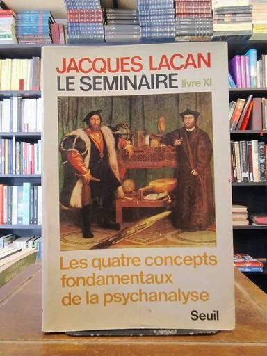 Le séminaire, livre XI - Jacques Lacan