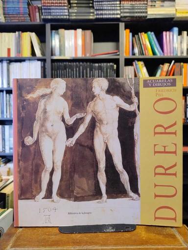 Durero: acuarelas y dibujos - Friedrich Piel