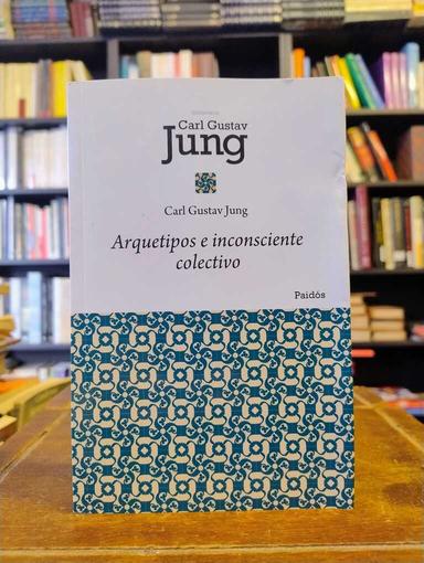 Arquetipos e inconsciente colectivo - Carl Gustav Jung