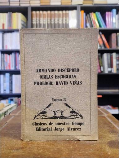 Obras escogidas, tomo 3 - Armando Discépolo