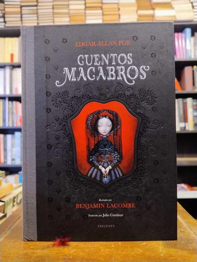 Cuentos macabros (ilustrado) - Edgar Allan Poe · Benjamin Lacombe