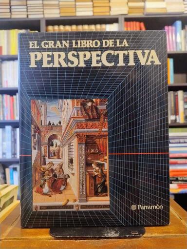 El gran libro de la perspectiva - José María Parramón