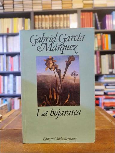 La hojarasca - Gabriel García Márquez
