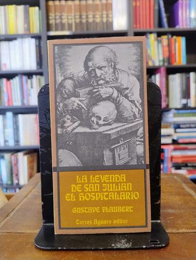 La leyenda de San Julián el hospitalario - Gustave Flaubert