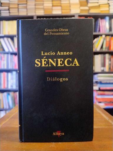 Diálogos - Séneca