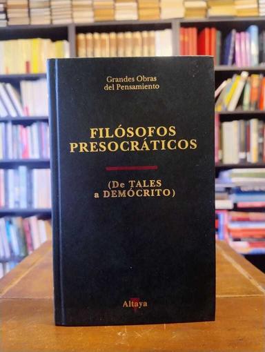 Filósofos presocráticos - Los filósofos presocráticos