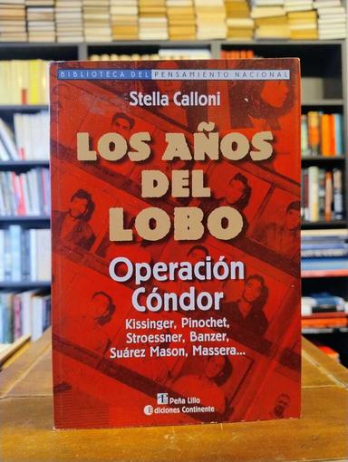 Los años del lobo - Stella Calloni