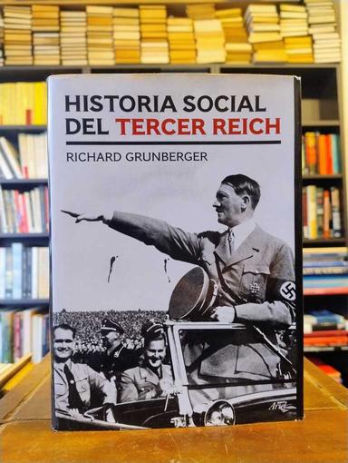 Historia social del Tercer Reich - Richard Grunberger