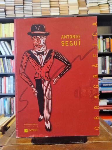Antonio Seguí. Obra gráfica - 