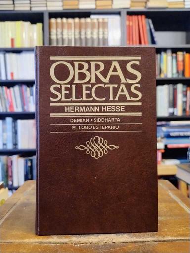 Demian · Siddharta · El lobo estepario - Hermann Hesse