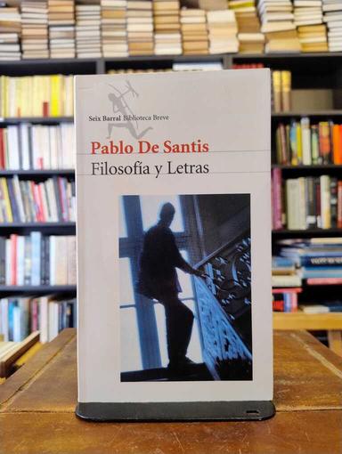 Filosofía y Letras - Pablo De Santis