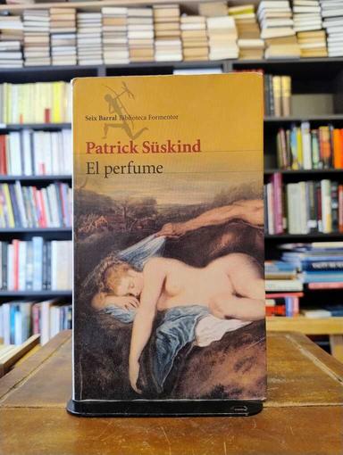 El perfume - Patrick Süskind