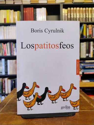 Los patitos feos - Boris Cyrulnik