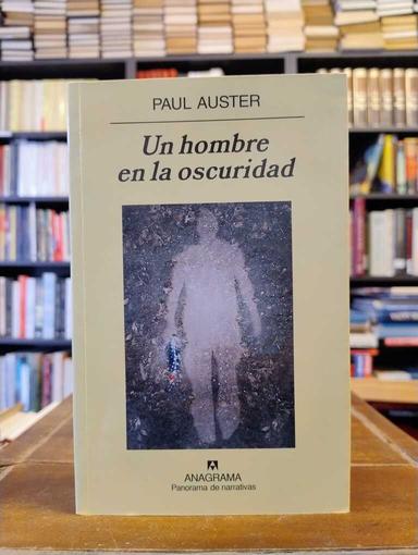 Un hombre en la oscuridad - Paul Auster