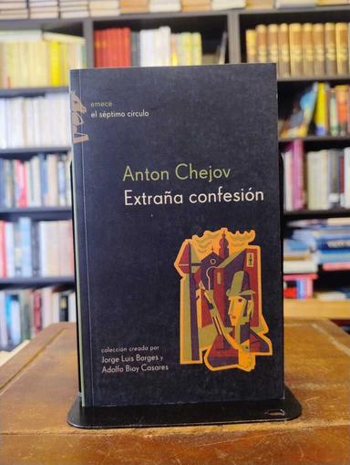 Extraña confesión - Antón Chéjov