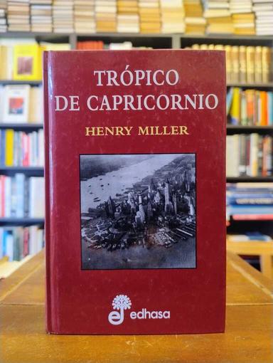 Trópico de Capricornio - Henry Miller