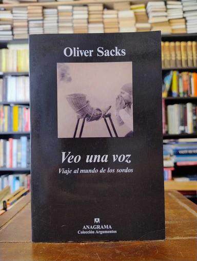 Veo una voz - Oliver Sacks