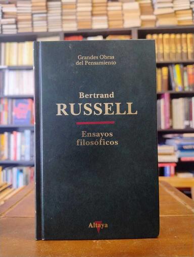 Ensayos filosóficos - Bertrand Russell