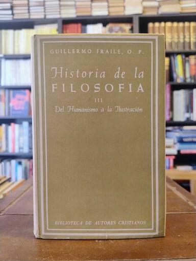 Historia de la filosofía III - Guillermo Fraile