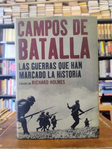 Campos de batalla - Richard Holmes