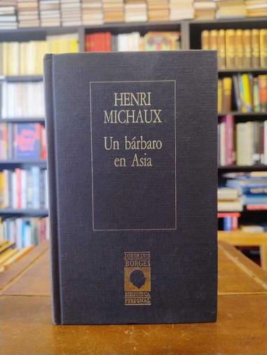 Un bárbaro en Asia - Henri Michaux