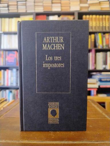 Los tres impostores - Arthur Machen