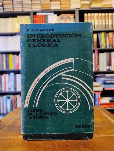Introducción general y lógica - Roger Verneaux