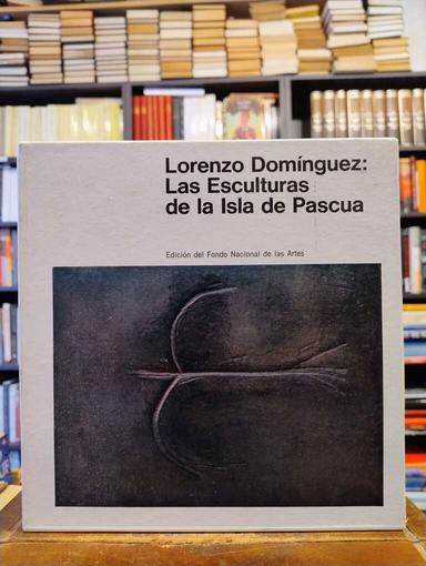 Las esculturas de la Isla de Pascua - Lorenzo Domínguez