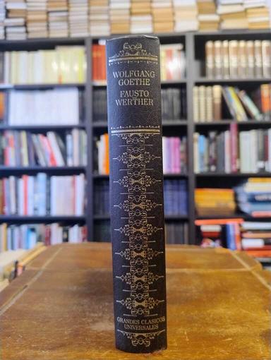 Fausto · Werther - Johann Wolfgang von Goethe
