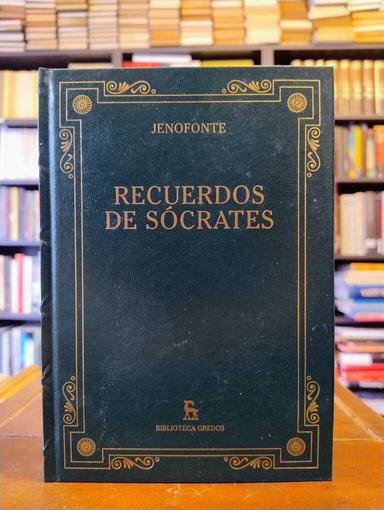 Recuerdos de Sócrates y Diálogos - Jenofonte