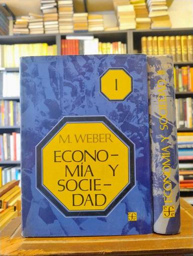 Economía y sociedad - Max Weber