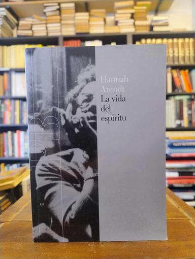 La vida del espíritu - Hannah Arendt