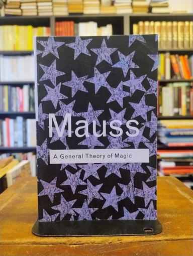 A General Theory of Magic - Marcel Mauss