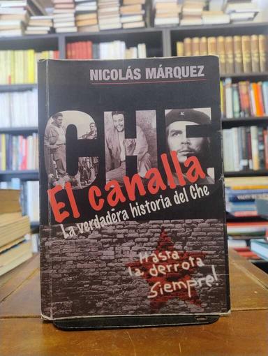 El canalla - Nicolás Márquez