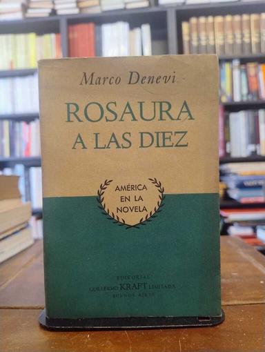Rosaura a las diez - Marco Denevi
