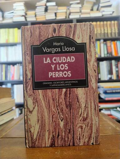 La ciudad y los perros - Mario Vargas Llosa