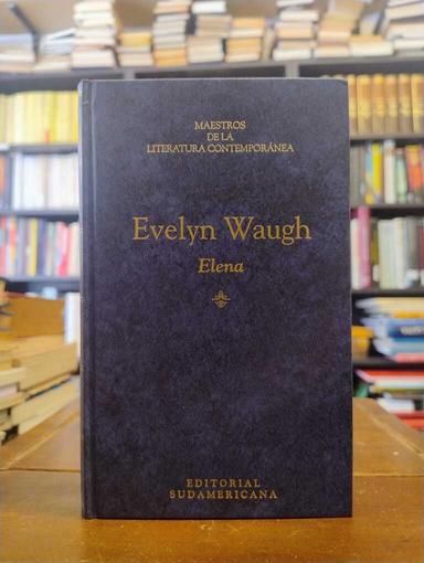 Elena - Evelyn Waugh