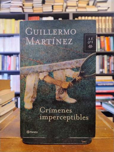 Crímenes imperceptibles - Guillermo Martínez