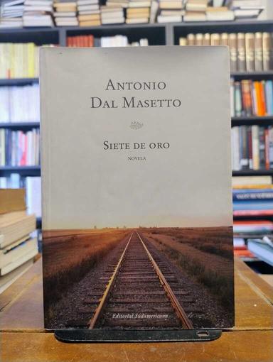 Siete de oro - Antonio Dal Masetto