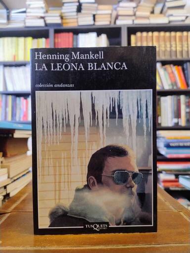 La leona blanca - Henning Mankell