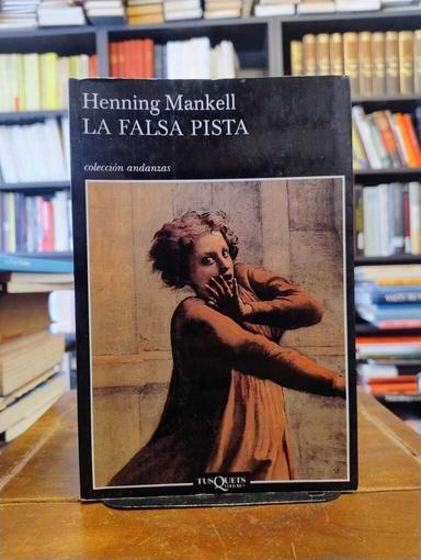 La falsa pista - Henning Mankell
