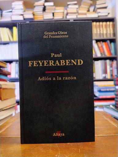 Adiós a la razón - Paul Feyerabend