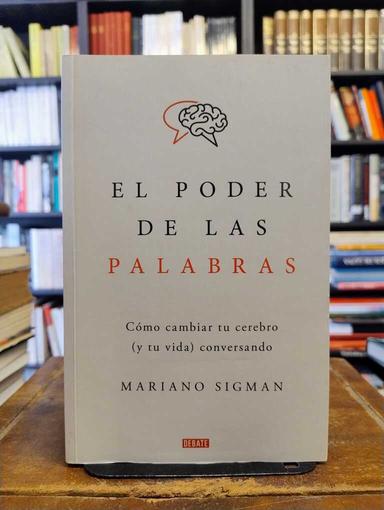 El poder de las palabras - Mariano Sigman