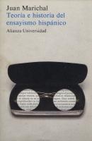 TEoría e historia del ensayismo hispánico - Juan Marichal